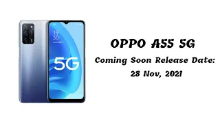 OPPO A55 5G UPCOMING IN INDIA PRICE, SPECIFICATIONS,6GB RAM, STORAGE