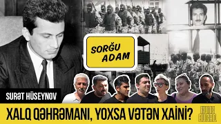 Bakı sakinləri Surət Hüseynovu necə xatırlayır? - GÖZLƏNİLMƏZ CAVABLAR - SORĞU ADAM #18