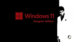 Windows 11 Gangster Edition (Remastered 4K UHD)