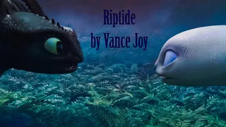 HTTYD || Riptide [ Vance Joy ] || •Mini Edit•