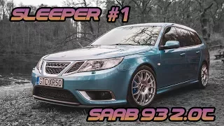 Sleeper #1 - Saab 9-3 2.0Turbo