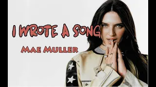 Mae Muller - I Wrote A Song Lyrics l UK EUROVISION ENTRANT 2023