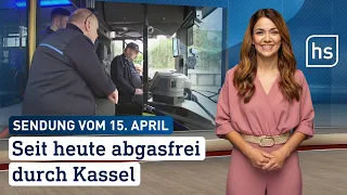 Seit heute abgasfrei durch Kassel | hessenschau vom 15.04.2024