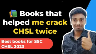 Books that helped me crack CHSL twice | Best books for SSC CHSL preparation | SSC CHSL 2023