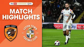 Hull City 0-2 Luton Town | Championship Highlights