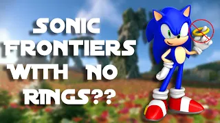 Can You Beat Sonic Frontiers Without Picking Up Any Rings?