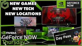 A BIG Week for GeForce NOW - 10 Games - New Tech - Day Passes & More