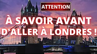 Vacances a Londres - Ce que tu Dois Savoir Avant de Partir en Angleterre