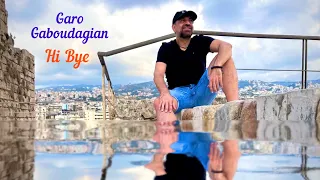 Hi Bye (Garo Gaboudagian)