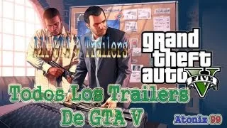 Todos Los Trailers De GTA V HD | All GTA V Trailers | Sub. Español