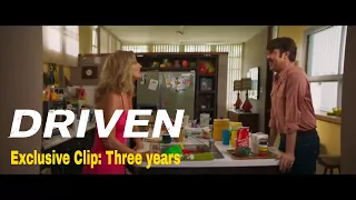 DRIVEN - "Three Years" Exclusive Clip- Watch It Now on Blu-Ray, DVD & Digital