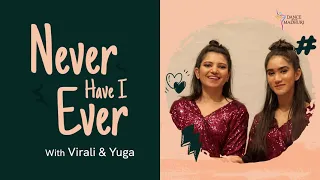 Never Have I Ever | Feat. Virali & Yuga | Dance With Madhuri