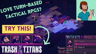 Try it before you buy it - Trash of the Titans, a turn-based, tactical RPG with pixel graphics!