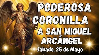 PODEROSA CORONILLA A SAN MIGUEL ARCÁNGEL CONTRA EL MAL. #coronilla