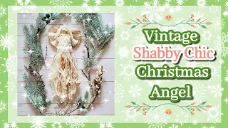 Beautiful Vintage Shabby Chic Christmas Angel || DIY Christmas Decor