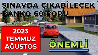 Çözmeden Sınava Girmeyin !!! / 2023 Temmuz Ağustos Ehliyet Soruları / 2023 Ehliyet Sınav Soruları