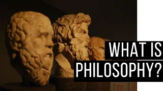 What is Philosophy? [EXPLAINED]