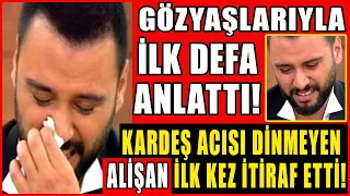 Alişan Gözyaşlarıyla İlk Kez Anlattı! Alişan Suskunluğunu Bozdu! Canlı Yayında İlk Kez İtiraf etti!