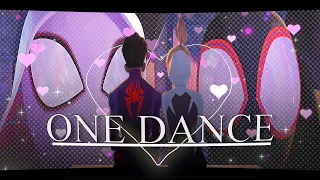Miles and Gwen Edit|- One Dance | SVP! | [Edit/Amv]