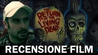 Recensioni Horror: Il Ritorno dei morti viventi