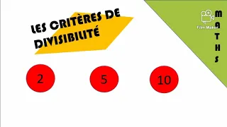 les critères de divisibilité par 2-5 et 10