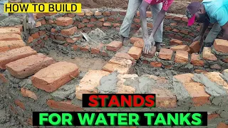 How to build stands for WATER TANKS Construction| brick water tank stand design