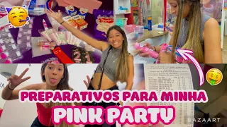 ORGANIZANDO TUDO PARA A MINHA FESTA PINK PARTY DE 21 ANOS +COMPRANDO MEU LOOK💖