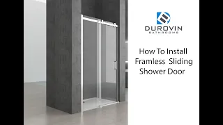 Durovin Framless Sliding Shower Door Installation Guide