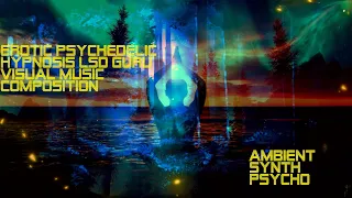 EROTIC PSYCHEDELIC HYPNOSIS LSD GURU VISUAL MUSIC COMPOSITION