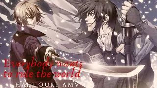 Hakuouki AMV - Everybody wants to rule the world