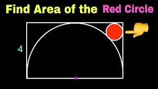 Find Area of the Red Circle | Geometry Olympiad Problems