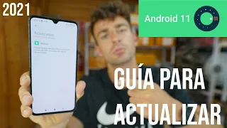 Cómo ACTUALIZAR a ANDROID 11 CUALQUIER MÓVIL | Guía Completa 2021