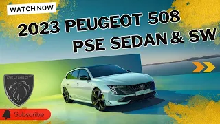 All-New 2023 Peugeot 508 PSE Sedan & SW I Facelift Fully Revealed I Exterior & Interior