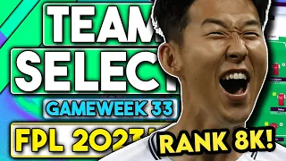 FPL GAMEWEEK 33 TEAM SELECTION | RANK 8K | FANTASY PREMIER LEAGUE TIPS 2023/24