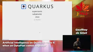 J-Fall 2021: Geoffrey De Smet - AI on Quarkus: I love it when an OptaPlan comes together