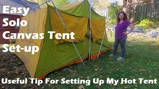 Easy Solo Canvas Tent Setup
