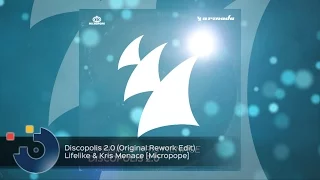 Lifelike & Kris Menace - Discopolis 2.0 (Original Rework Edit)