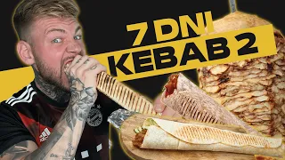 7 DNI NA SAMYCH KEBABACH 2 - NOWE RESTAURACJE 🤮