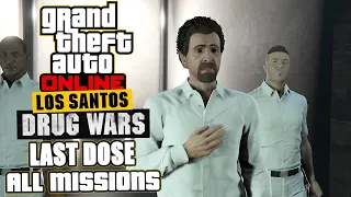 GTA Online - Last Dose - All Missions in Hard Difficulty (Solo)