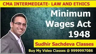 CMA Inter Law and Ethics-Minimum Wages Act 1948