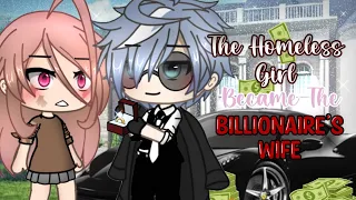 The Homeless Girl Became The Billionaire’s Wife | GLMM | Gacha Life Mini Movie