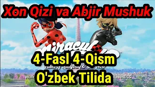 Xon Qizi va Abjir Mushuk 4-Fasl 4-Qism O'zbek Tilida