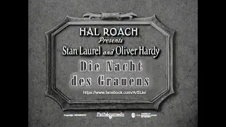 Laurel & Hardy - Die Nacht des Grauens [Habeas Corpus, 1928]