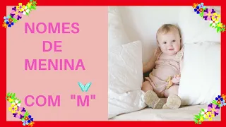 NOMES DE MENINA COM   "M"