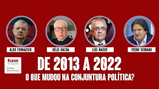 De 2013 a 2022: o que mudou na conjuntura política?