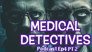 Medical Detectives Deutsch | 2024 Doku Podcast Ep4 Pt2 | Übersetzung des Autors staffel