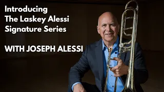 The Laskey Alessi Signature Series with Joseph Alessi
