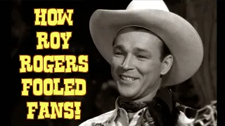 Roy Rogers fooled his fans wanting autographs!