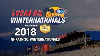 NHRA in 30: 2018 Winternationals