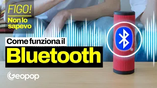Sai come funziona il Bluetooth e a cosa serve questa tecnologia?